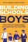 Building Schools for Boys