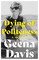 Davis, G: Dying of Politeness