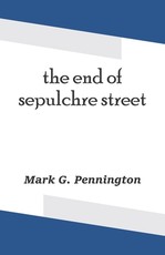 The end of sepulchre street