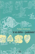 Ir vis dėlto - juokimės!