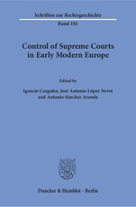Control of Supreme Courts in Early Modern Europe.