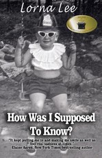How Was I Supposed To Know?