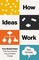 How Ideas Work