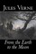 From the Earth to the Moon by Jules Verne, Fiction, Fantasy & Magic