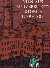 Vilniaus universiteto istorija (1579–1803, 1803–1940, 1940–1979)