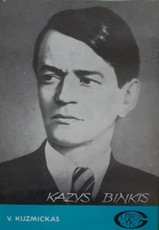 Kazys Binkis. Gyvenimas ir kūryba