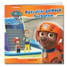 Paw Patrol. Šunyčiai patruliai: patruliai gelbėja Turbotus