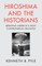 Hiroshima and the Historians