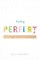Finding Perfect