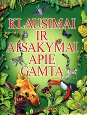 Klausimai ir atsakymai apie gamtą