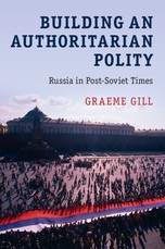 Building an Authoritarian Polity