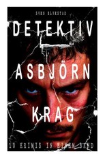 Detektiv AsbjÃ¶rn Krag (10 Krimis in einem Band)