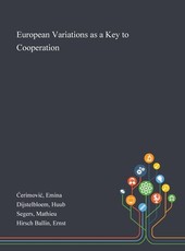 European Variations as a Key to Cooperation