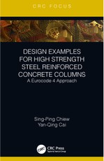 Design Examples for High Strength Steel Reinforced Concrete Columns
