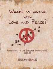 What's so Wrong with Love and Peace?