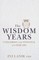 The Wisdom Years