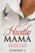 Hustle Mama
