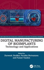 Digital Manufacturing of Bioimplants