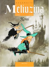 Raganaitė Meliuzina. Kerai