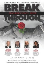 Break Through Featuring Tony J. Reese