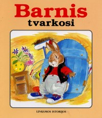 Linksmos istorijos. Barnis tvarkosi