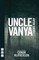 Uncle Vanya (NHB Classic Plays)