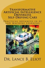 Transformative Artificial Intelligence (AI) Driverless Self-Driving Cars