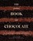 The Guittard Book of Chocolate