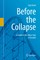 Before the Collapse