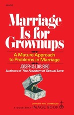 Marriage Is for Grownups