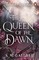 Gaither, S: Queen of the Dawn