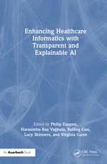 Enhancing Healthcare Informatics with Transparent and Explainable AI