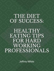 The Diet of Success