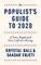 The Populist's Guide  to 2020