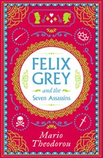 Felix Grey and the Seven Assassins