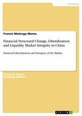Muma, F: Financial Structural Change, Liberalization and Liq