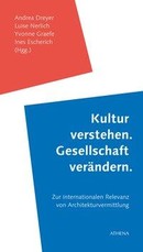 Kultur verstehen. Gesellschaft verändern