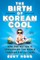The Birth of Korean Cool