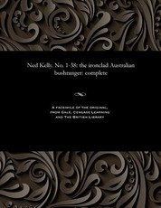 Ned Kelly. No. 1-38