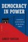 Democracy in Power