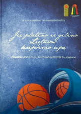 Jie platino ir gilino Lietuvos krepšinio upę