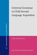 Universal Grammar in Child Second Language Acquisition