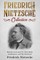 Friedrich Nietzsche Collection