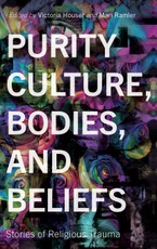 Purity Culture, Bodies, and Beliefs