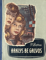 Arklys be galvos
