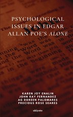 Psychological Issues in Edgar Allan Poe's Alone
