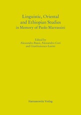 Linguistic, Oriental and Ethiopian Studies in Memory of Paolo Marrassini