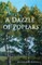 A Dazzle of Poplars
