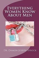 Everything Women Know About Men