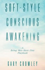 Soft-Style Conscious Awakening